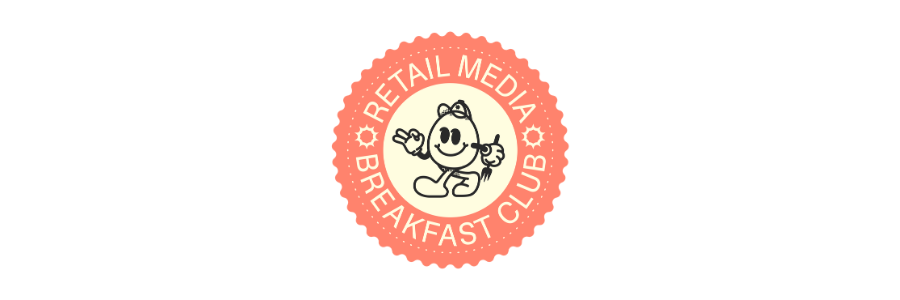 retail media breakfast club